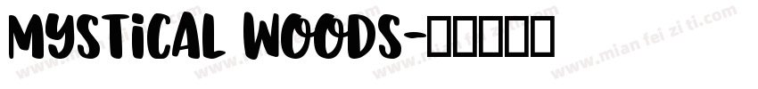 Mystical Woods字体转换